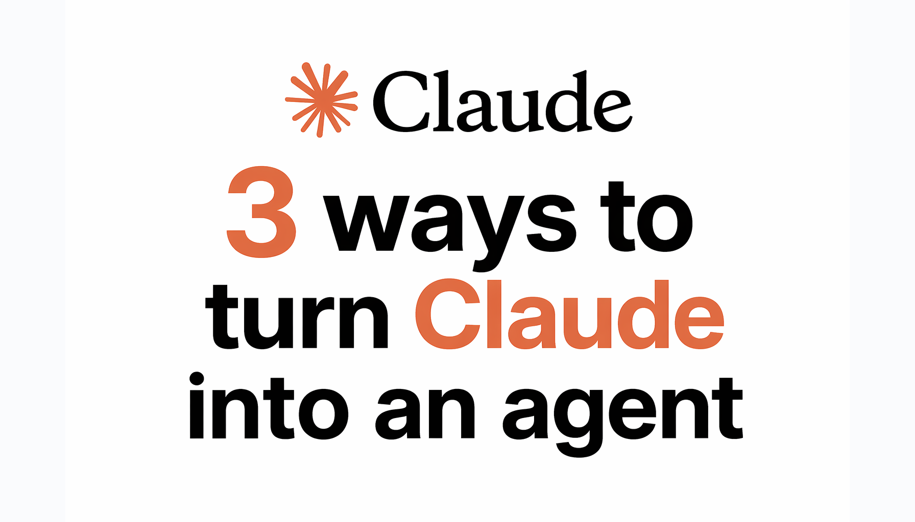 Stop using Claude like a chatbot — 3 ways to turn it into an agent