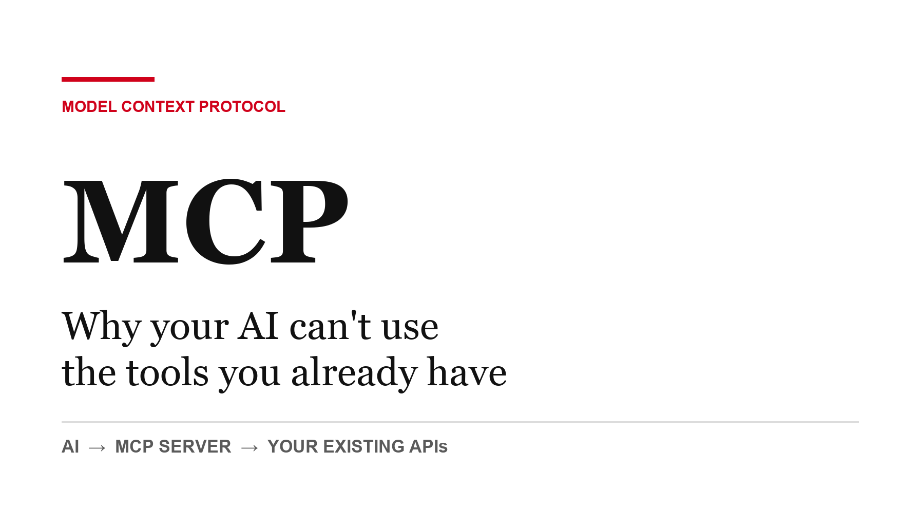 MCP: why your AI can't use the tools you already have
